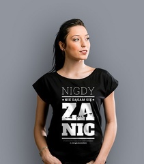 Nigdy nie dąsam się za nic! t-shirt damski czarny xxl